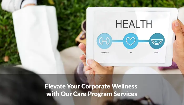 Care program services care program - Frame 497 - Elevate Your Corporate Wellness with Our Care Program Services