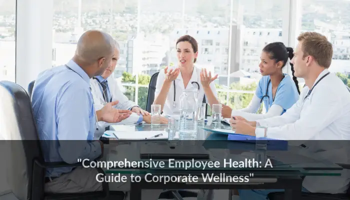 annual health check ups, annual health screenings, annual medical check ups, Corporate Wellness comprehensive employee health: a guide to corporate wellness - Frame 775 - Comprehensive Employee Health: A Guide to Corporate Wellness